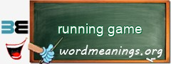 WordMeaning blackboard for running game